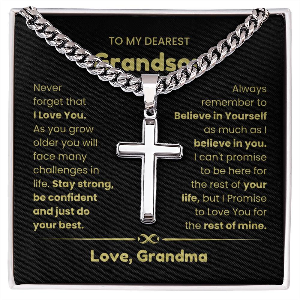 To My Grandson -  Grandson Gift from Grandma - As you grow older you will face many challenges in life - Artisan Cross with Cuban Link Chain