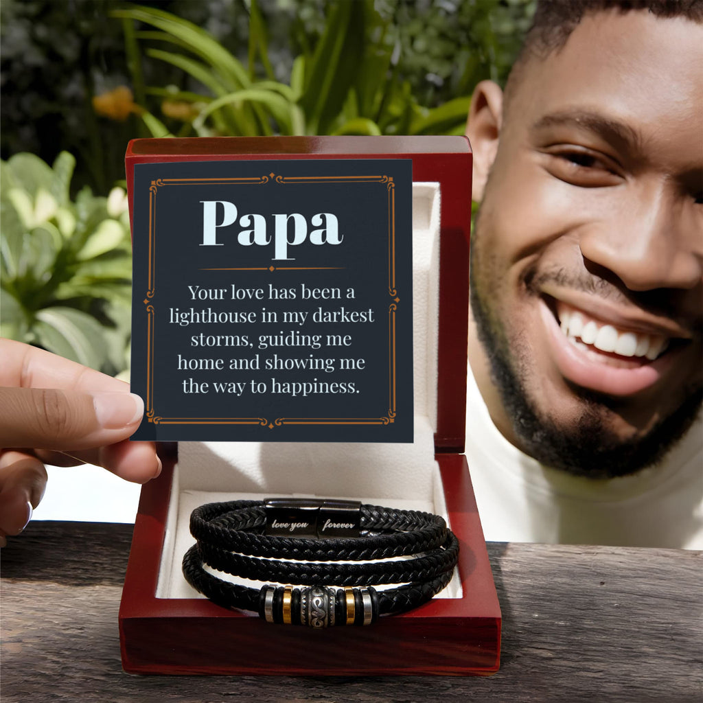 Papa - Your love has been a lighthouse - Gift for Dad - Love You Forever Bracelet