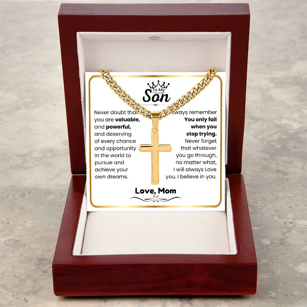 To My Son - I believe in you - Son Gift from Mom - Artisan Cross with Cuban Link Chain