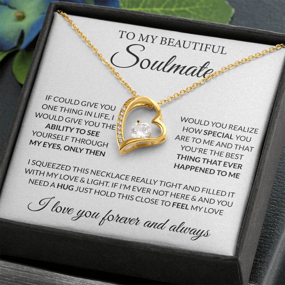 To My Beautiful Soulmate Necklace - Romantic Necklace Gift for Her for Valentine’s Day & Special Occasions - Forever Love Necklace
