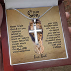 To My Son - Son Present from Dad - I am so proud to be your father - Artisan Cross Necklace