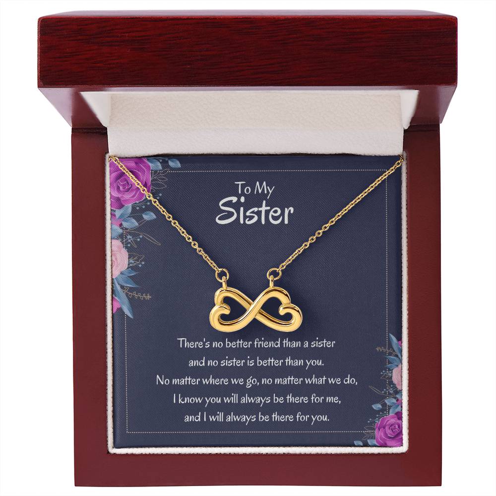 Heartfelt Sister Gift - There's no better friend than a sister - Endless Love Necklace