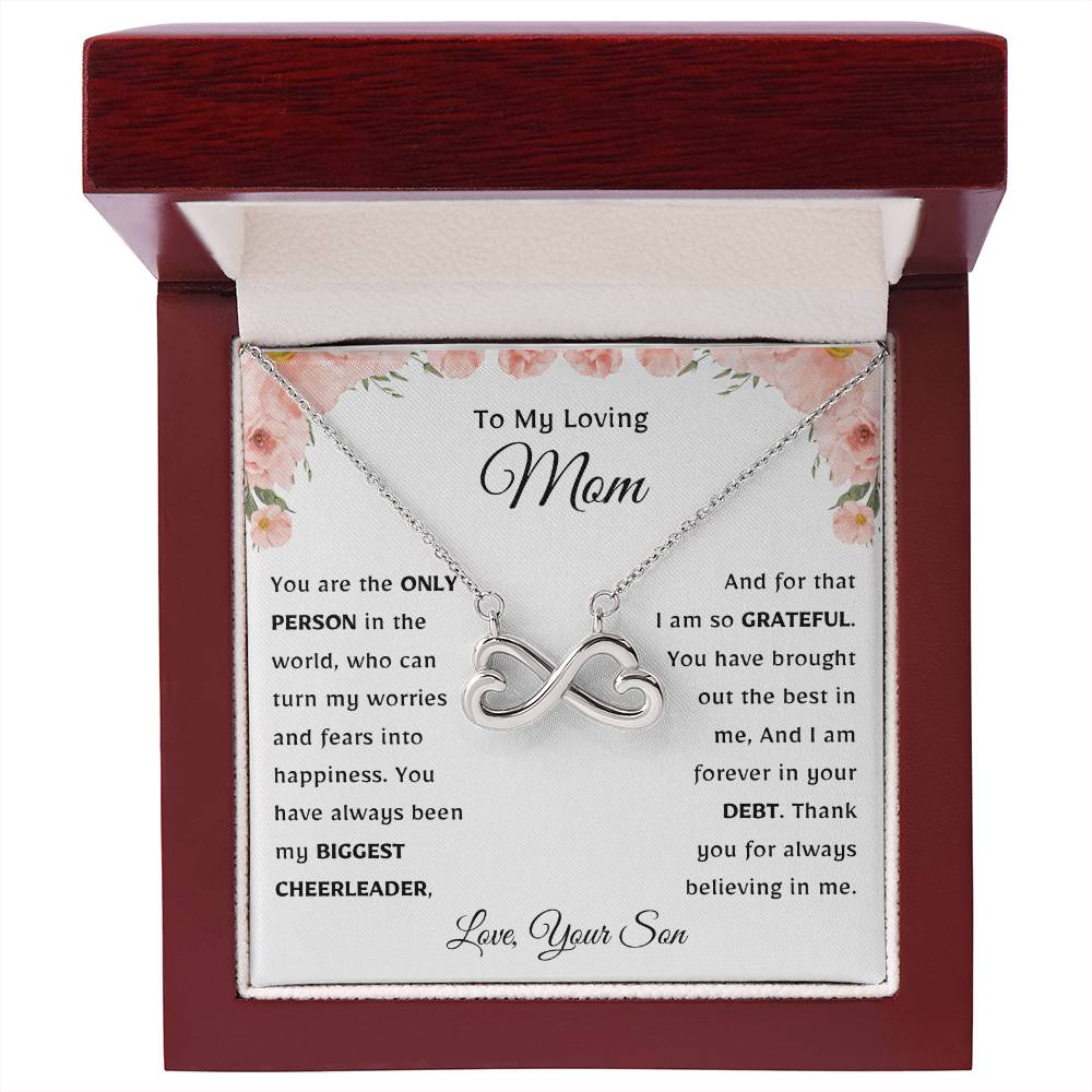 Gift for Mom from Son - You have always been my biggest cheerleader - Endless Love Necklace