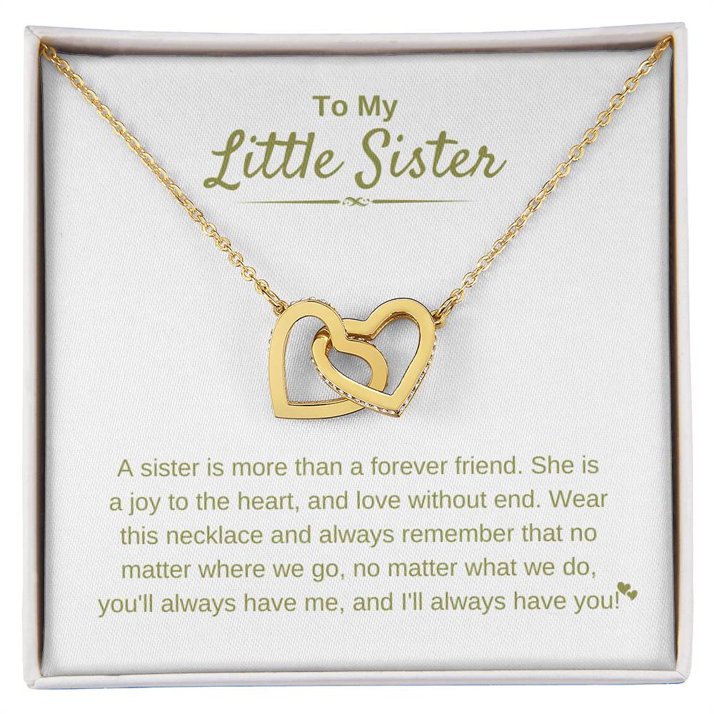 To My Little Sister - A sister is more than a forever friend - Little Sister Gift - Interlocking Hearts Necklace