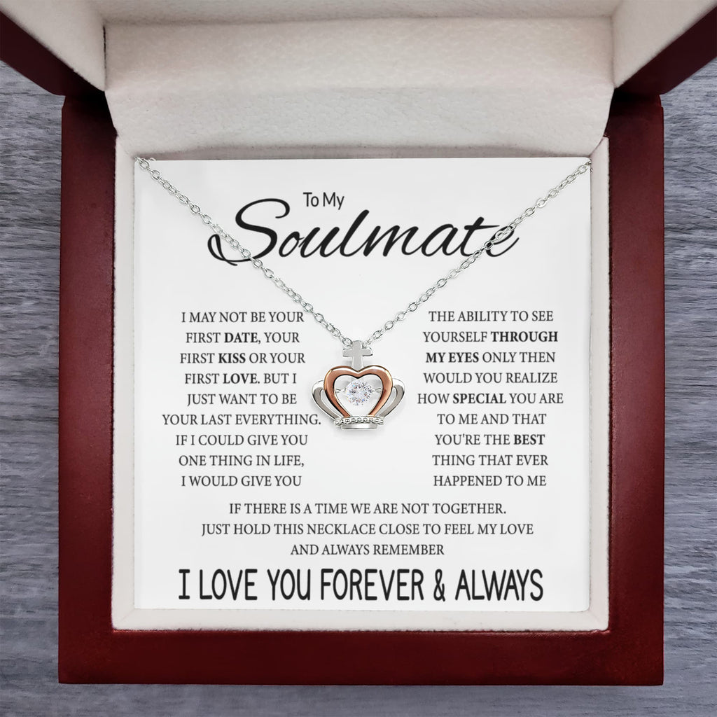 To My Soulmate Necklace - Heartfelt Gift for Her for Birthday & Romantic Days - Crown Pendant Necklace