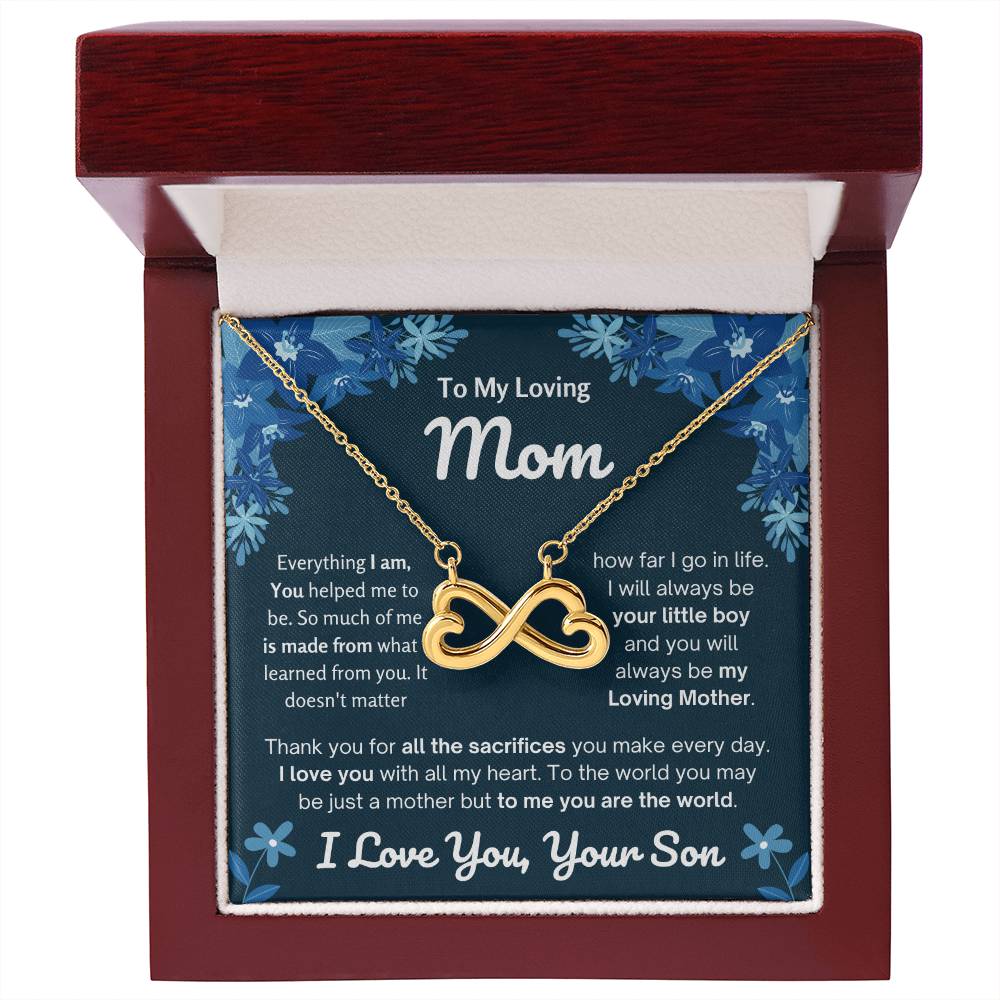 To My Mom - Special Gift for Mom from Son - Thank you for all the sacrifices you make every day - Endless Love Necklace
