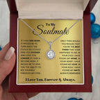 To My Beautiful Soulmate Necklace - Soulmate Gift for Her for Holiday Celebrations & Romance - Eternal Hope Necklace