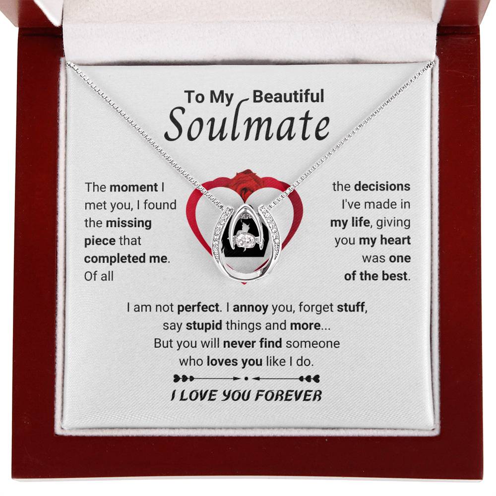 To My Beautiful Soulmate Necklace - Soulmate Gift for Her for Christmas & Everyday Love - Lucky In Love Necklace