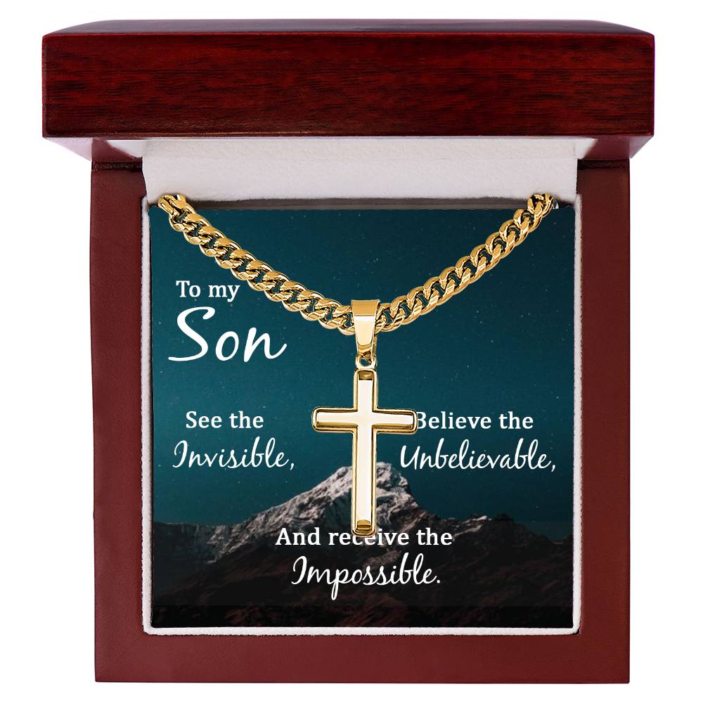 To My Son Necklace - Receive the impossible - Artisan Cross with Cuban Link Chain