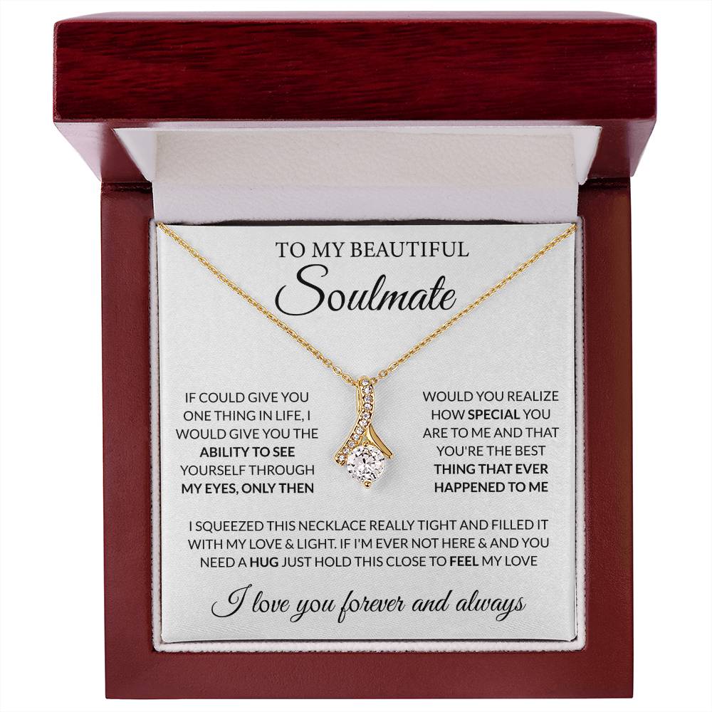 To My Beautiful Soulmate Necklace - Gift for Her for Birthday & Sweet Romantic Surprises - Alluring Beauty Necklace