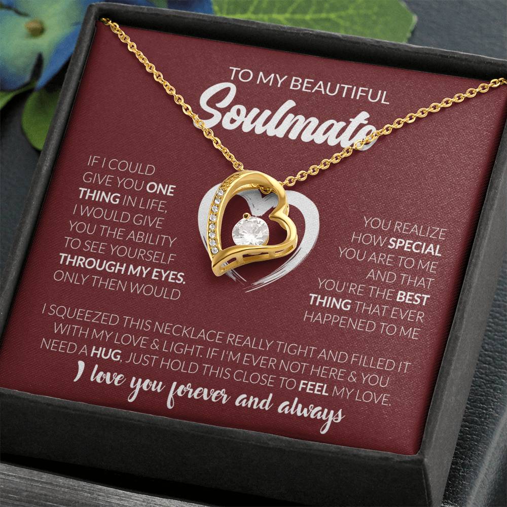 To My Beautiful Soulmate Necklace - Jewelry Gift for Her for Celebrating Romantic Moments - Forever Love Necklace