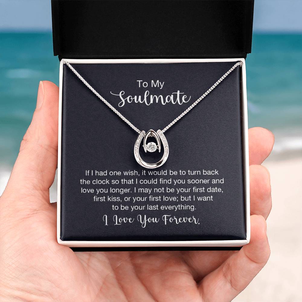 To My Soulmate Necklace - Long Distance Relationship Soulmate Gift for Romantic Occasions - Lucky In Love Necklace