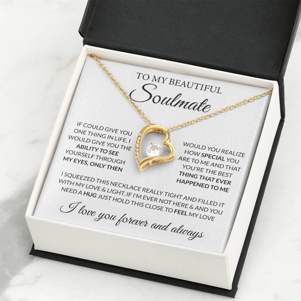 To My Beautiful Soulmate Necklace - Romantic Necklace Gift for Her for Valentine’s Day & Special Occasions - Forever Love Necklace