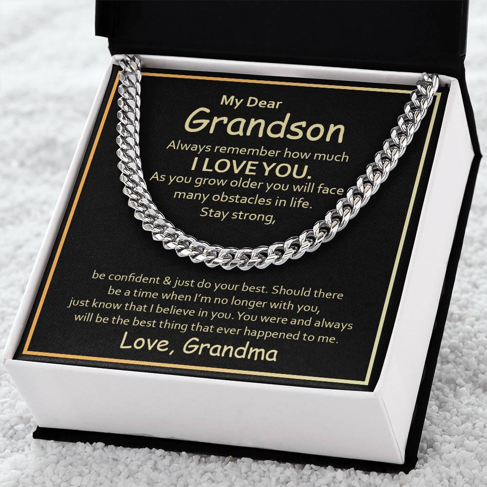 My Dear Grandson - Always remember how much I love you - Cuban Link Chain from Grandma