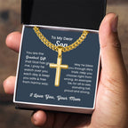 To Dear My Son - You are the greatest gift - Gift for Son from Mom - Artisan Cross with Cuban Link Chain