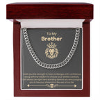 To My Brother - Cuban Link Chain - Jewelry Gift for Brother