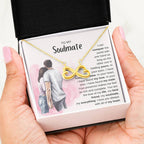 To My Soulmate Necklace - Best Soulmate Gift Idea for Valentine’s Day & Everyday Romance - Endless Love Necklace