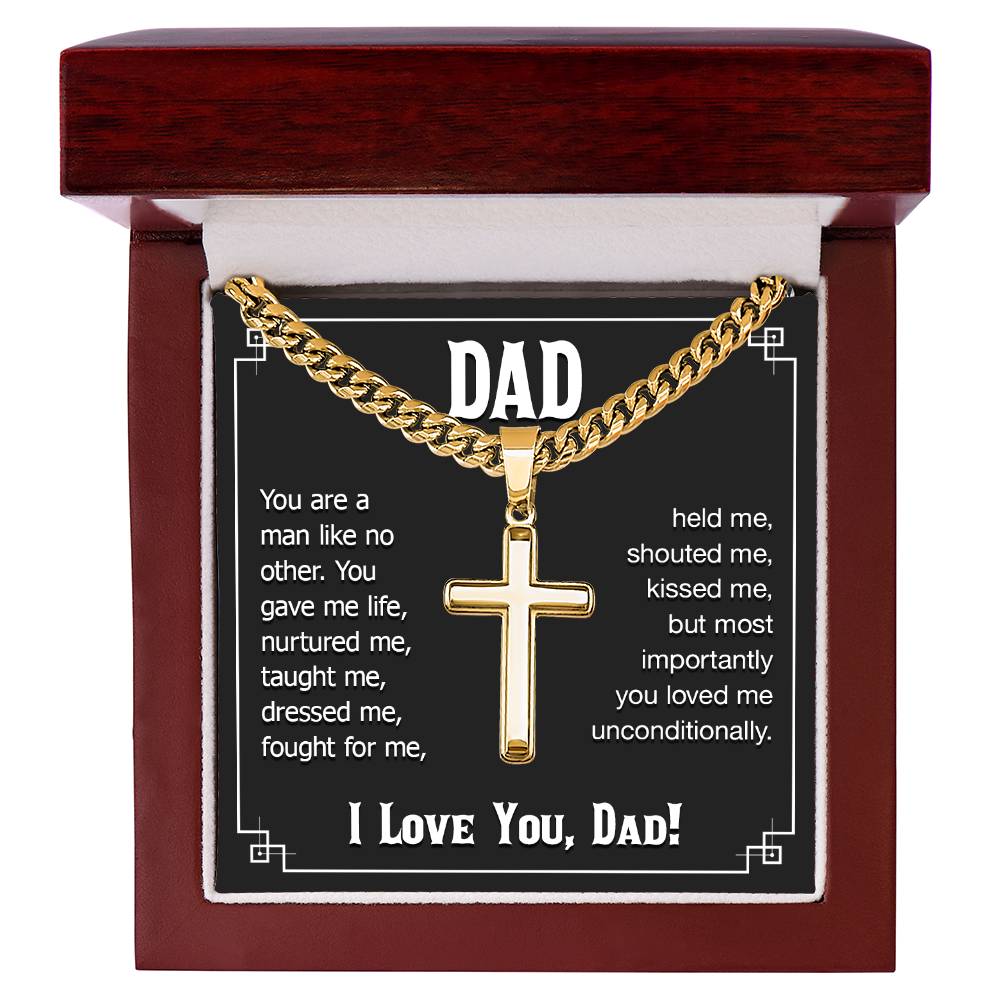 Dad - You are a man like no other - Present for Dad - Artisan Cross with Cuban Link Chain