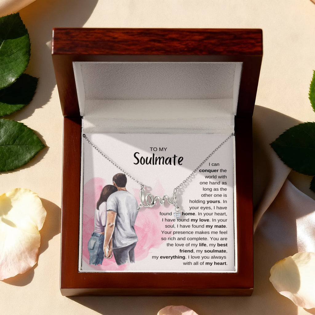 To My Soulmate Necklace - Best Soulmate Gift Idea for Valentine’s Day & Everyday Romance - Scripted Love Necklace