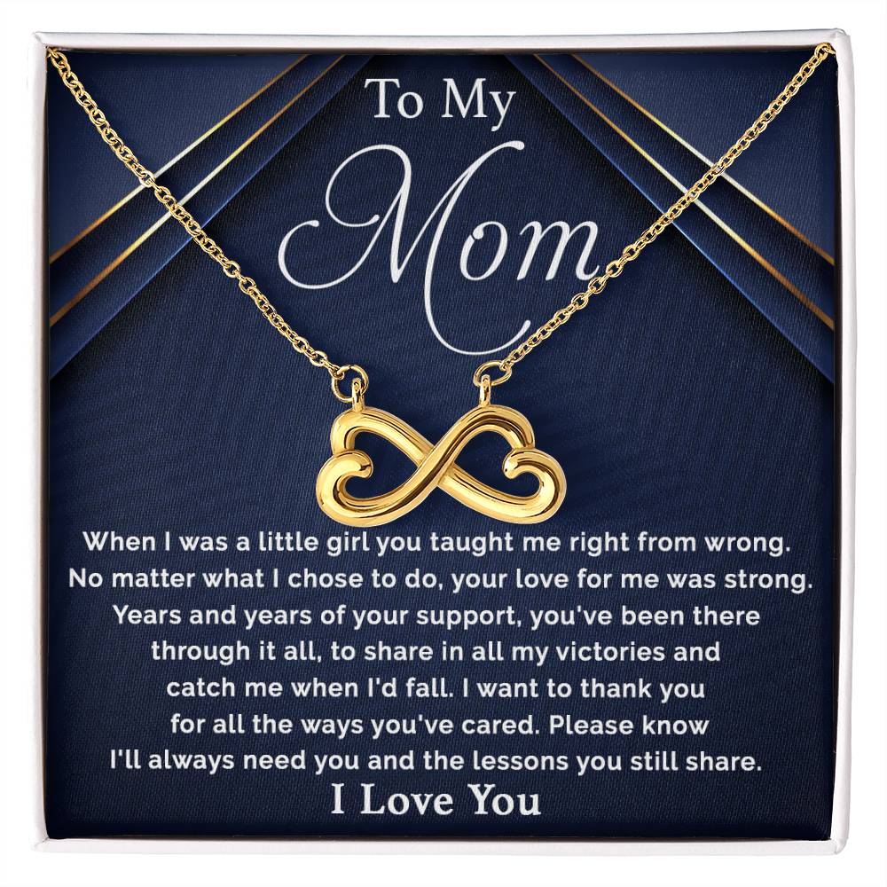 To My Mom - I Will Always Need You - Endless Love Necklace - Special Gift for Mom from Daughter