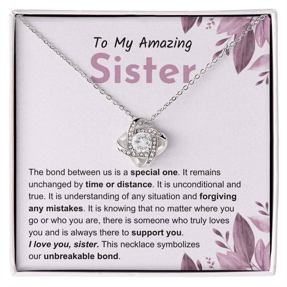 Sentimental Gift for Sister - The bond between us is a special one - Love Knot Necklace