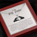 To My Big Sister Necklace - The bond between us is a special one - Gift for Big Sister - Alluring Beauty Necklace