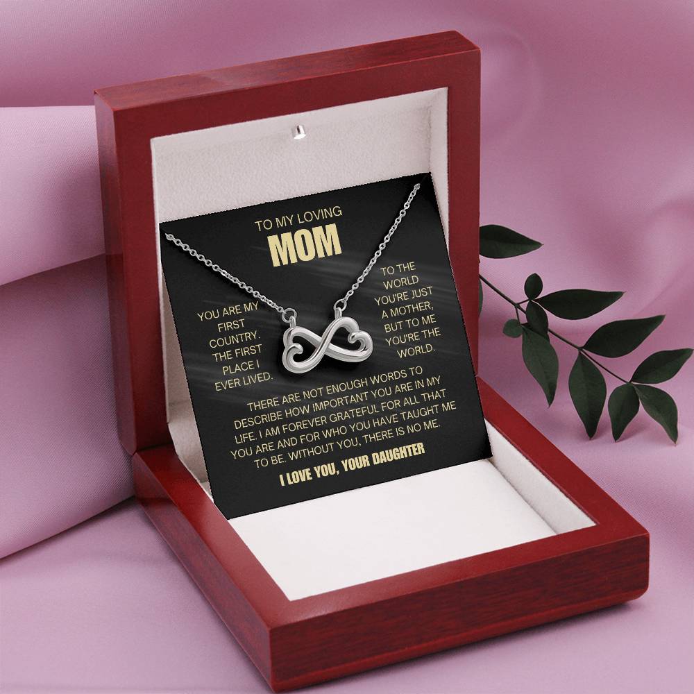 To My Loving Mom - Mom Gift from Daughter - To me you're the world - Endless Love Necklace