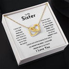 To My Sister - Jewelry Gift for Sister - I would still choose you as my friend - Interlocking Hearts Necklace
