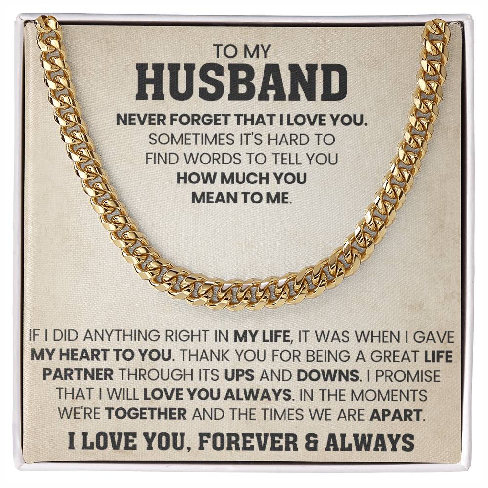 To My Husband Gift from Wife - Never Forget That I Love You - Cuban Link Chain