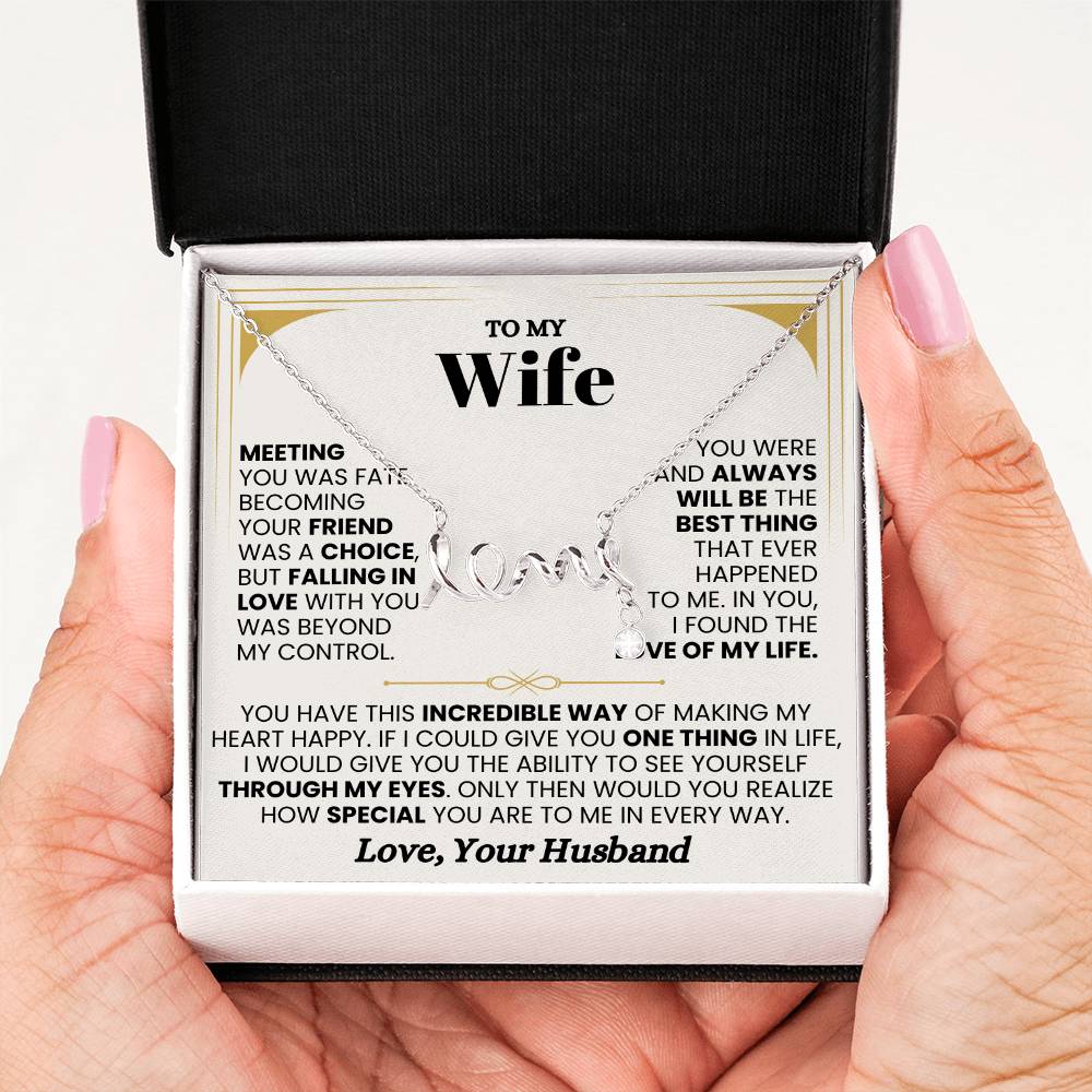 To My Wife Necklace - Romantic Jewelry Gift for Birthday - Scripted Love Necklace