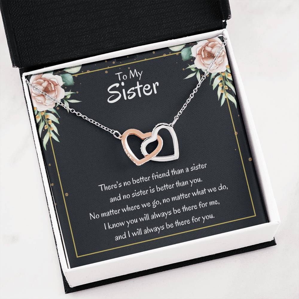 Present for Sister - There's no better friend than a sister - Interlocking Hearts Necklace