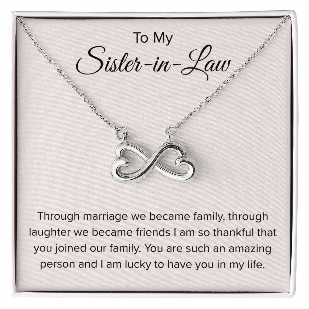 To My Sister In Law - Through Marriage We Become Family - Sister In Law Gift - Endless Love Necklace