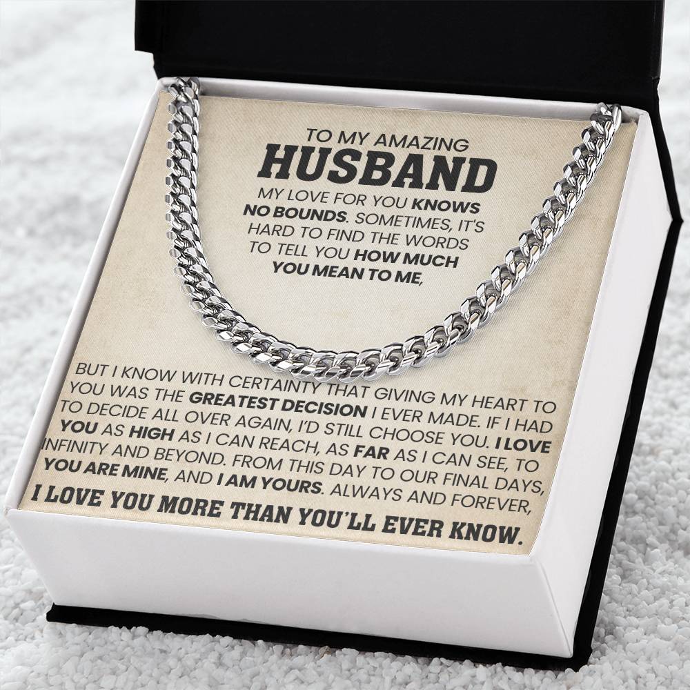 To My Amazing Husband Gift from Wife - I Love You More Than You'll Ever Know - Cuban Link Chain
