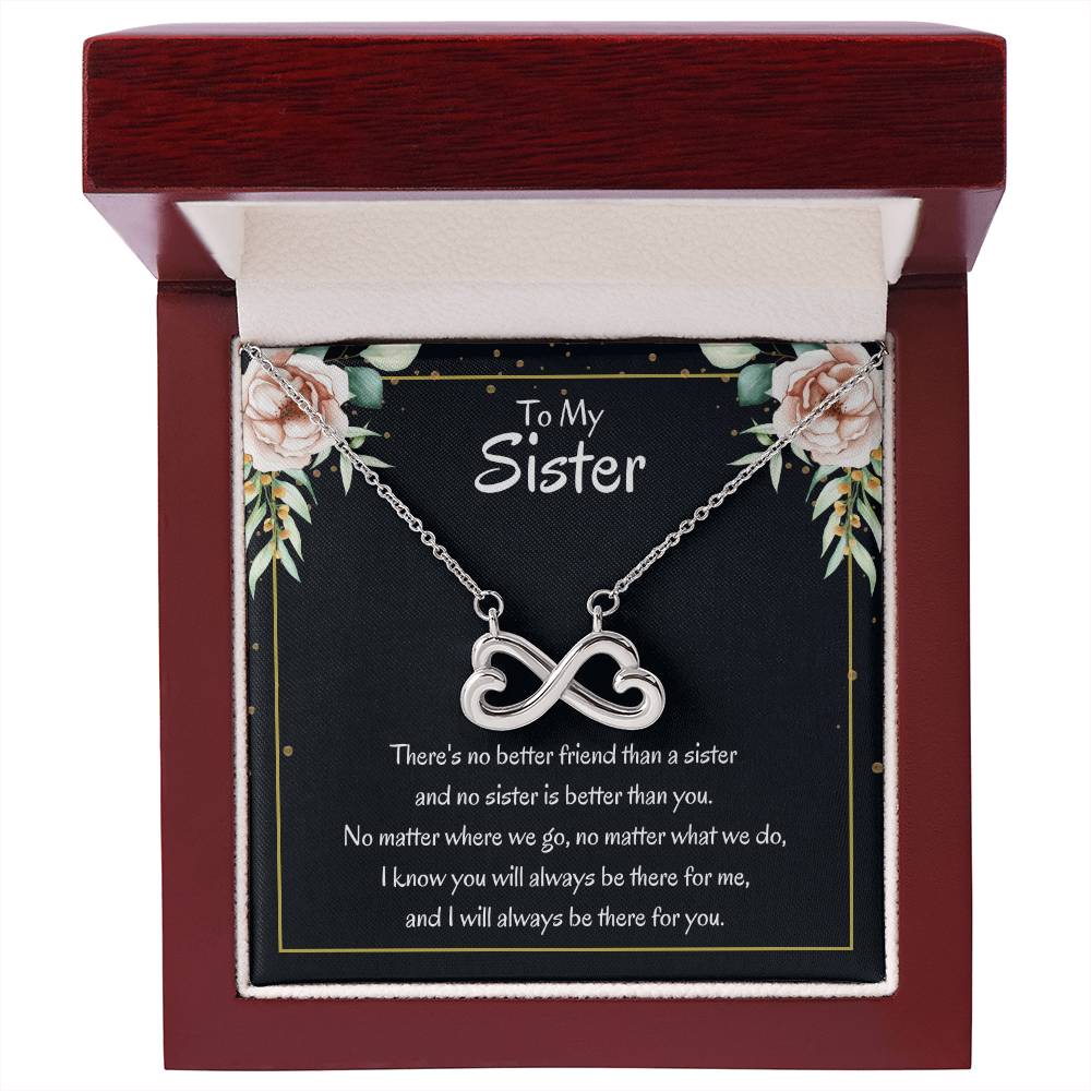Present for Sister - There's no better friend than a sister - Endless Love Necklace