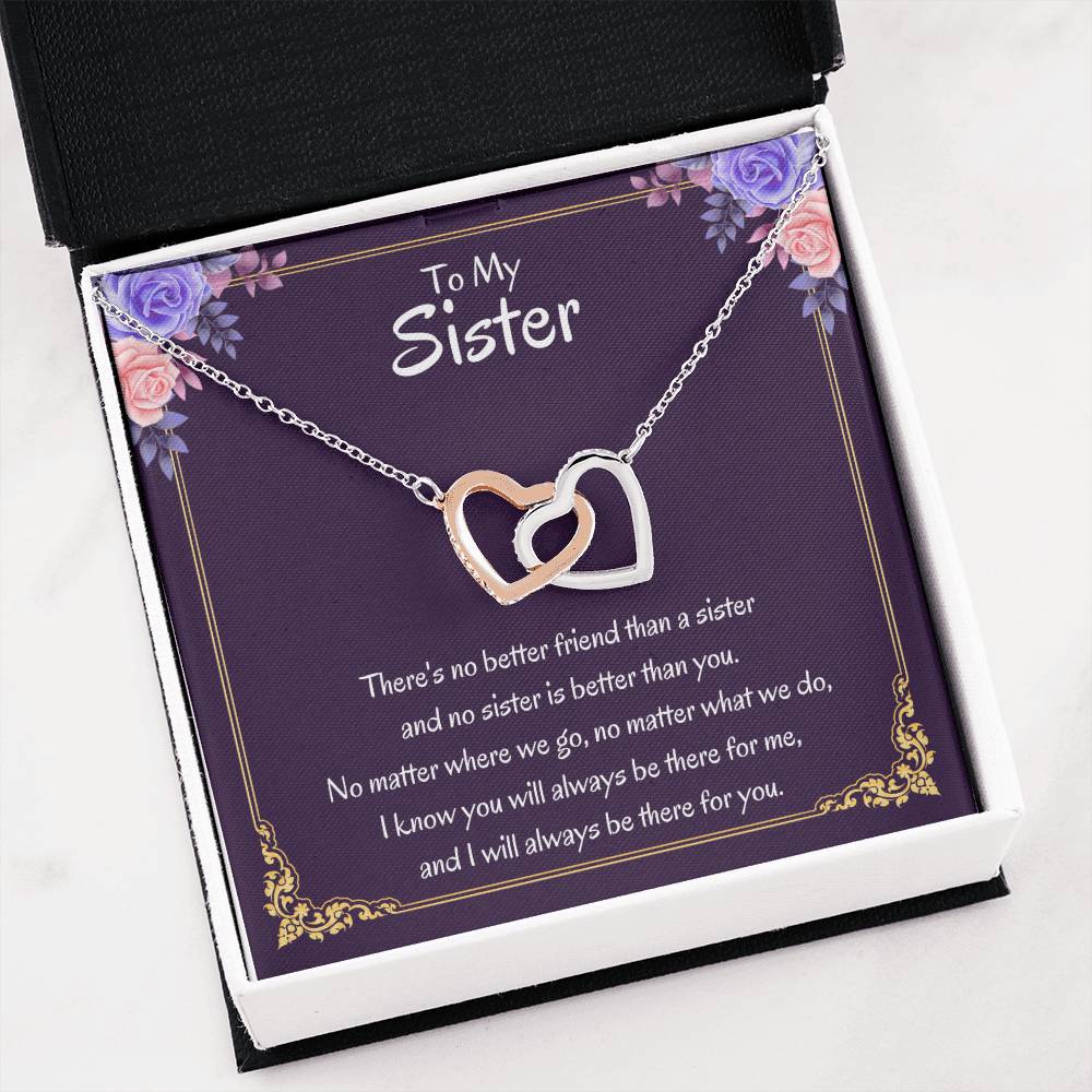 To My Sister Necklace - There's no better friend than a sister - Interlocking Hearts Necklace