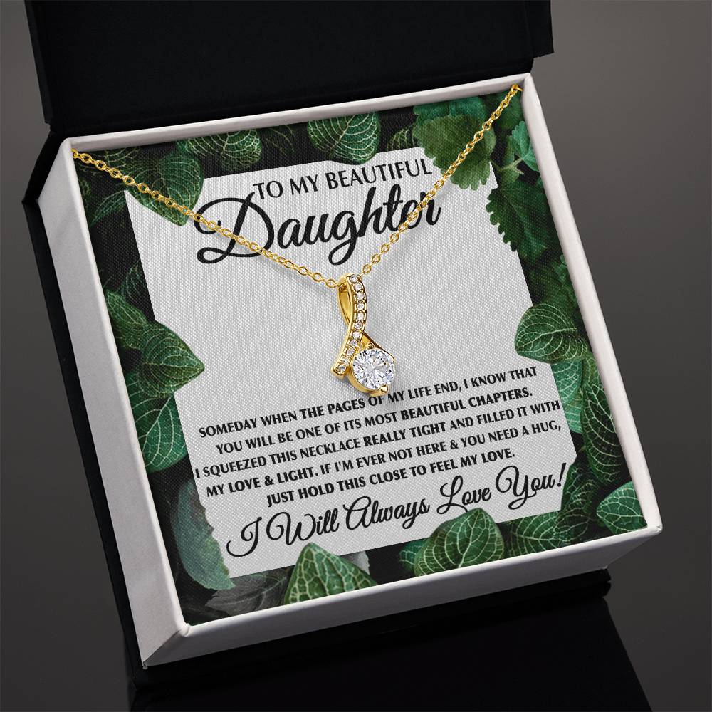 To My Daughter Necklace – Daughter Jewelry Gift for Graduation & Christmas – Alluring Beauty Necklace