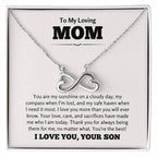 To My Loving Mom - Mom Gift from Son - You're the best - Endless Love Necklace