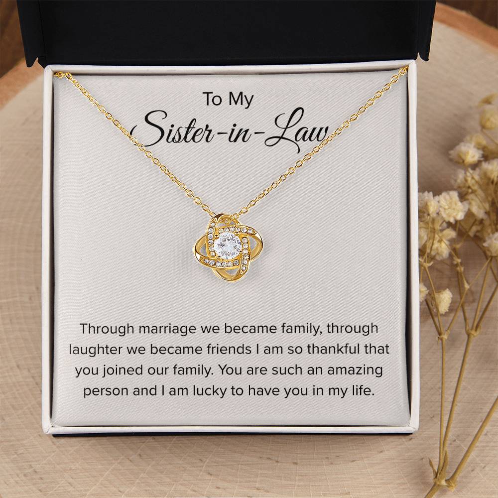 To My Sister In Law - Through Marriage We Become Family - Sister In Law Gift - Love Knot Necklace