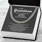 To My Grandson - When you wear this promise necklace - Cuban Link Chain