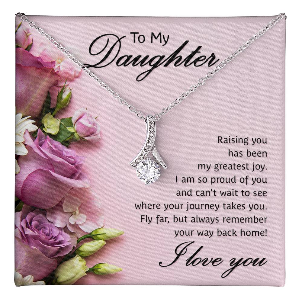 To My Daughter Necklace – Perfect Daughter Gift for Graduation & Birthday – Alluring Beauty Necklace