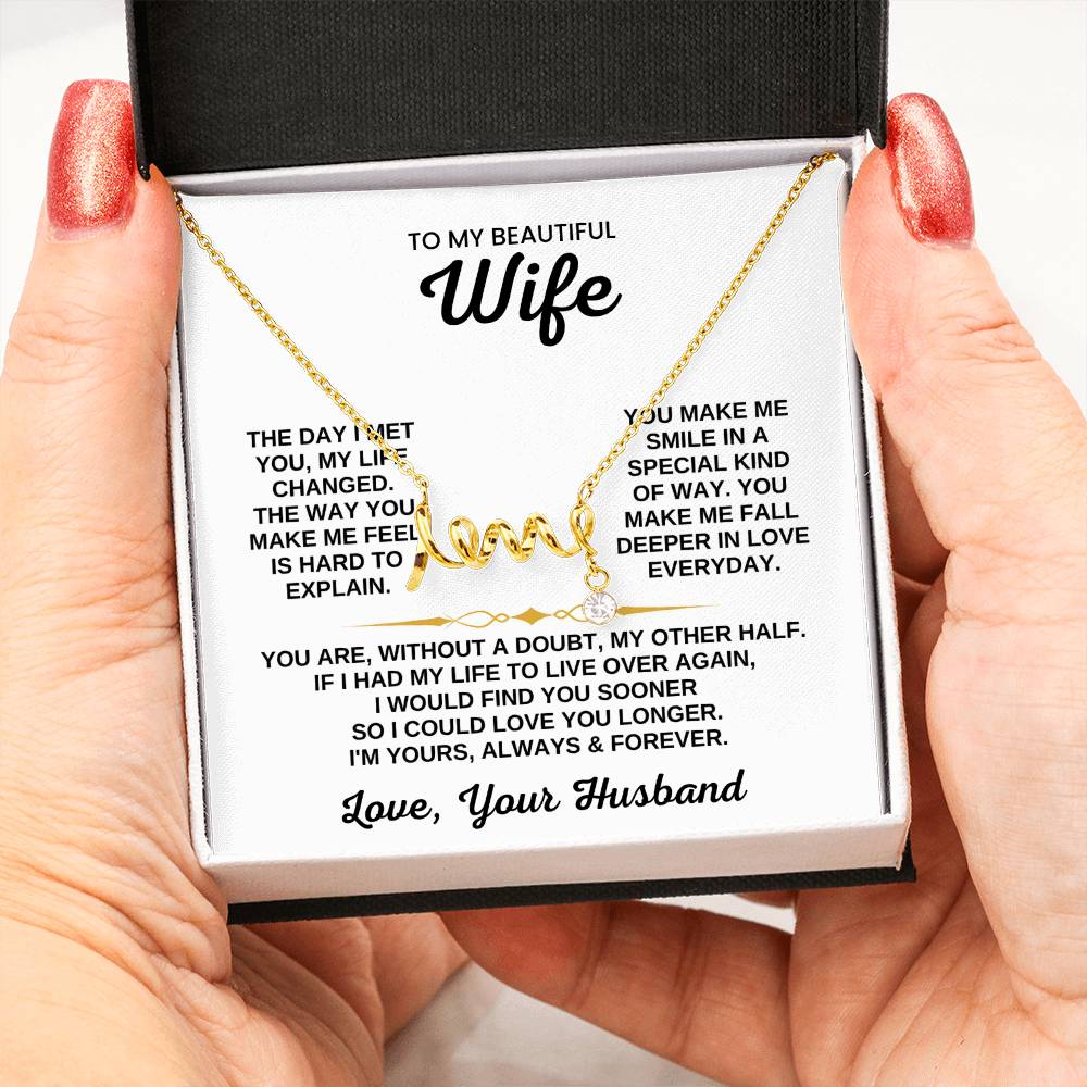 To My Wife Necklace - Sweet Love Gift from Husband - Scripted Love Necklace