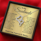 To My Soulmate Necklace - Romantic Gift for Special Occasions & Just Because Love - Heart-to-heart Pendant Necklace