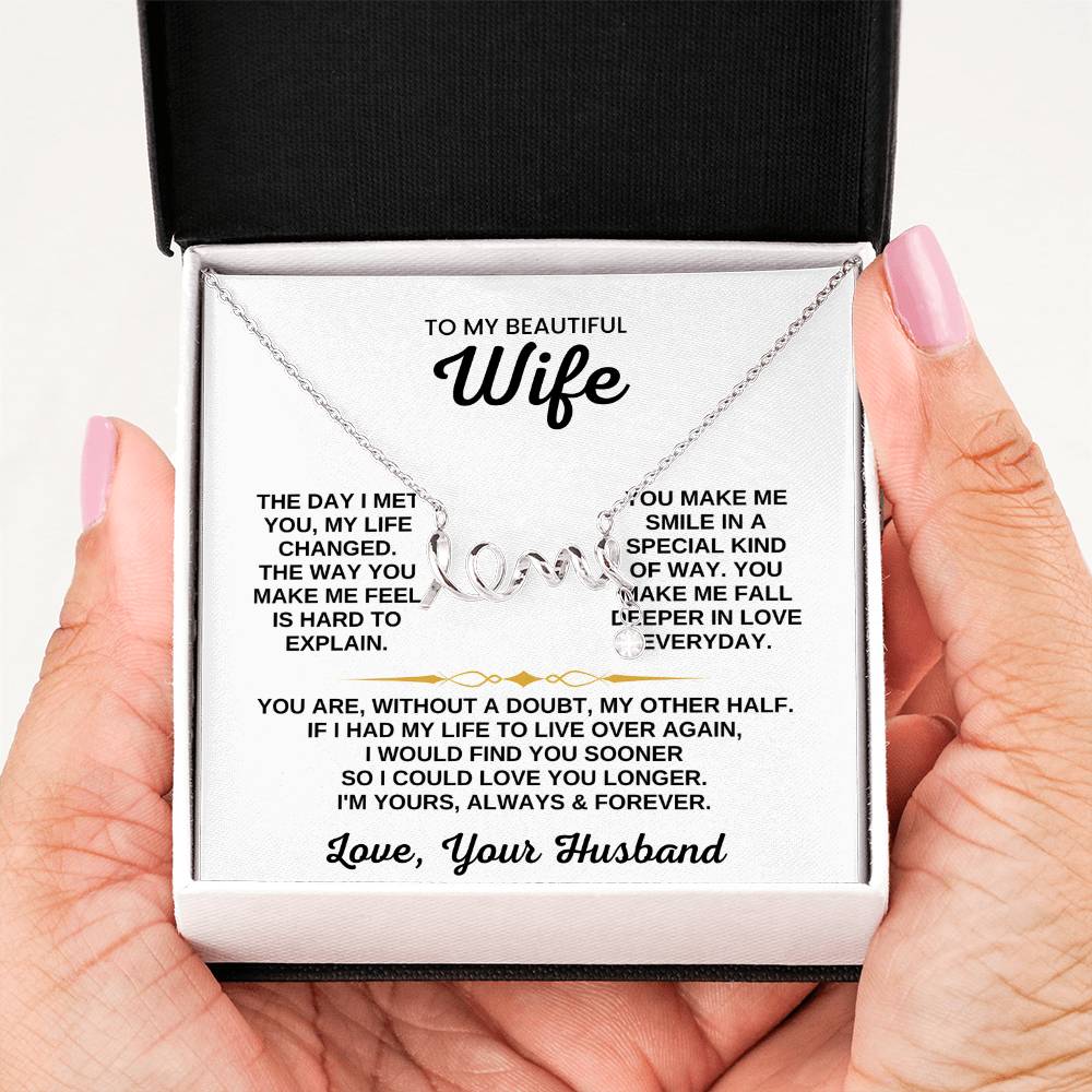 To My Wife Necklace - Sweet Love Gift from Husband - Scripted Love Necklace