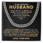 To My Amazing Husband - You're My Everything - Cuban Link Chain Gift from Wife to Husband