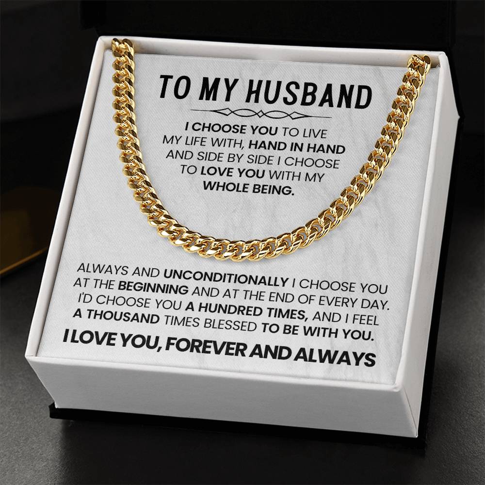 To My Husband - I choose you - Cuban Link Chain – Birthday & Anniversary Jewelry from Wife