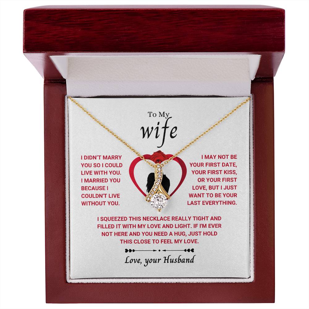 To My Wife Necklace - Touching Romantic Gift for Wife from Husband for Christmas, Anniversary & Valentine’s Day - Alluring Beauty Necklace