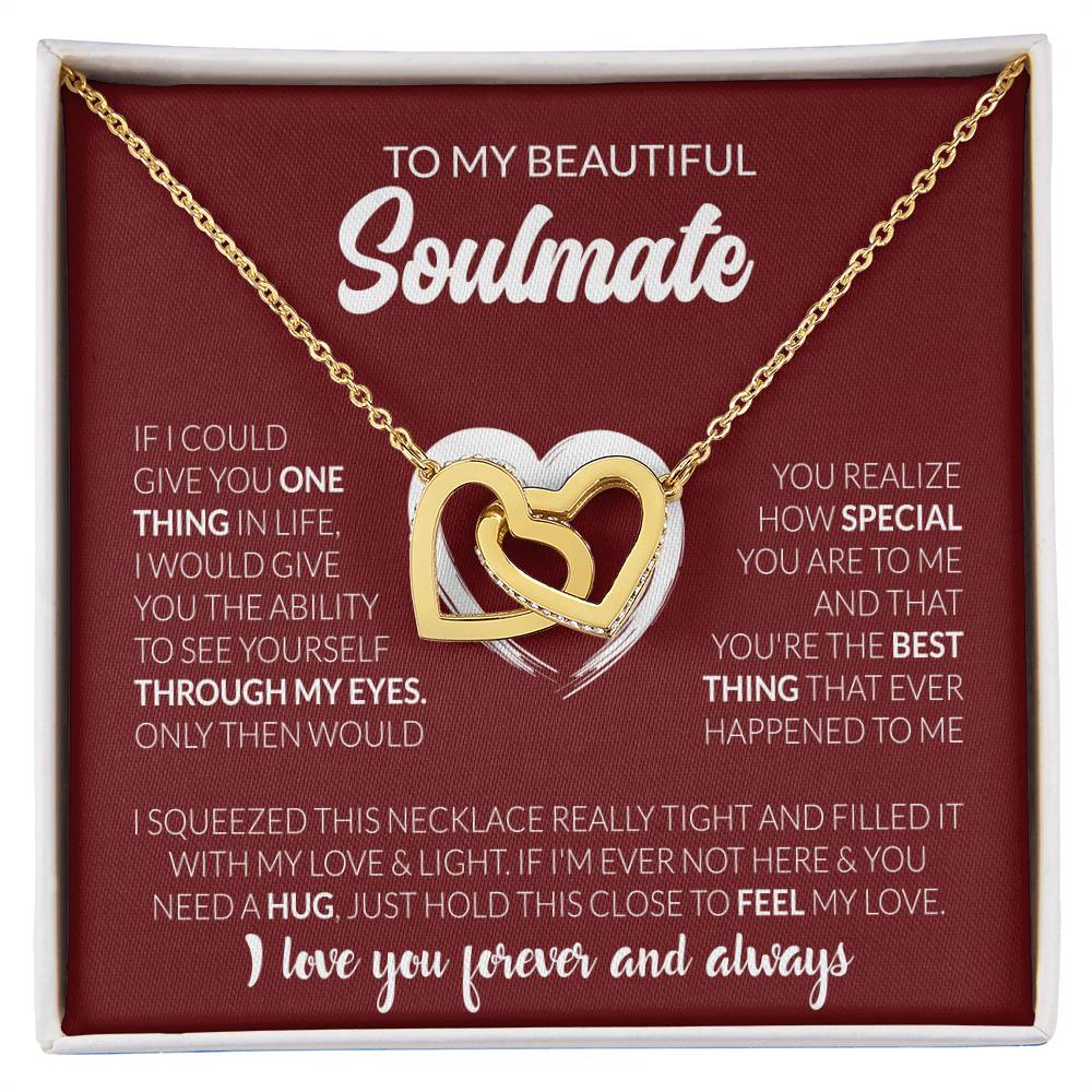 To My Beautiful Soulmate Necklace - Soulmate Gift for Her for Holiday Celebrations & Romance - Interlocking Hearts Necklace