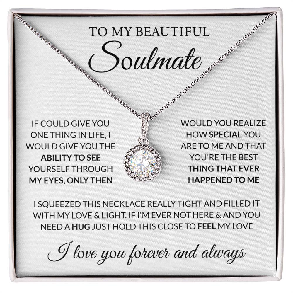 To My Beautiful Soulmate Necklace - Romantic Jewelry Gift for Her - Eternal Hope Necklace