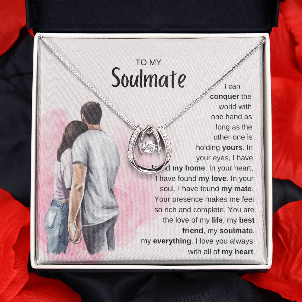 To My Soulmate Necklace - Perfect Gift for Romantic Celebrations & Appreciation Days - Lucky In Love Necklace