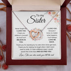 To My Sister - Never forget that I love you - Present for Sister - Interlocking Hearts Necklace